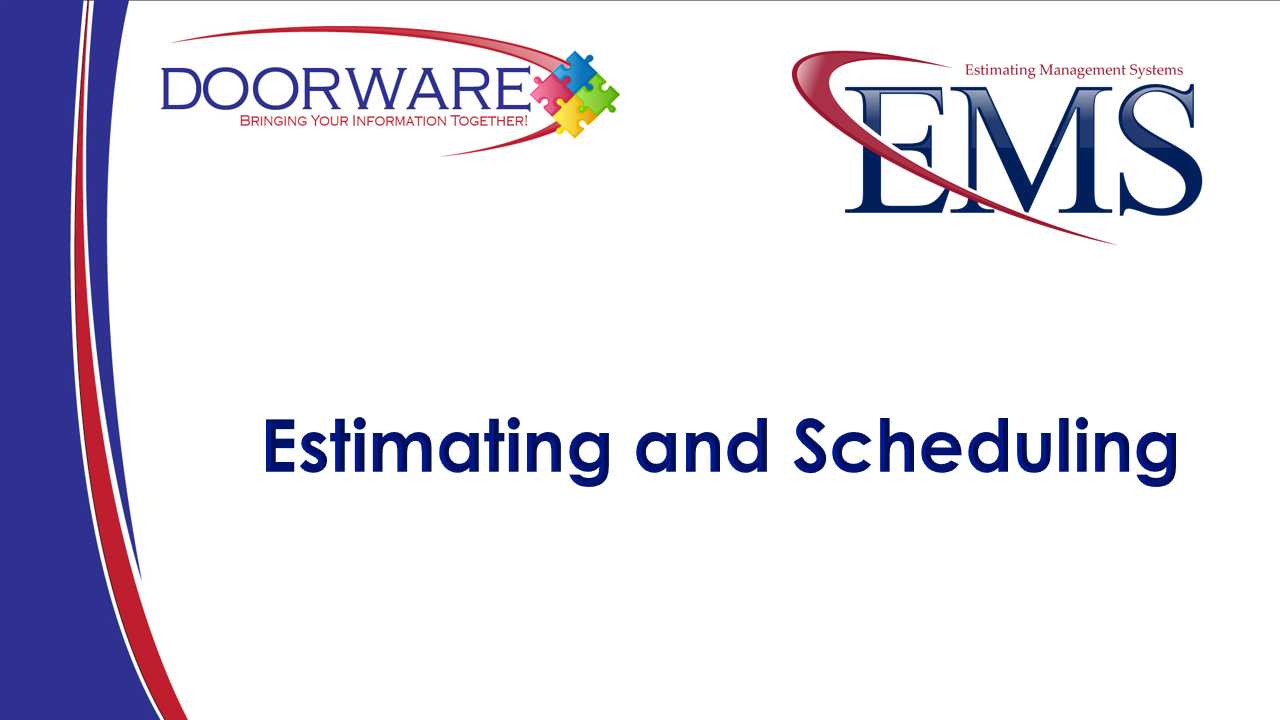 EMS - Estimating and Scheduling